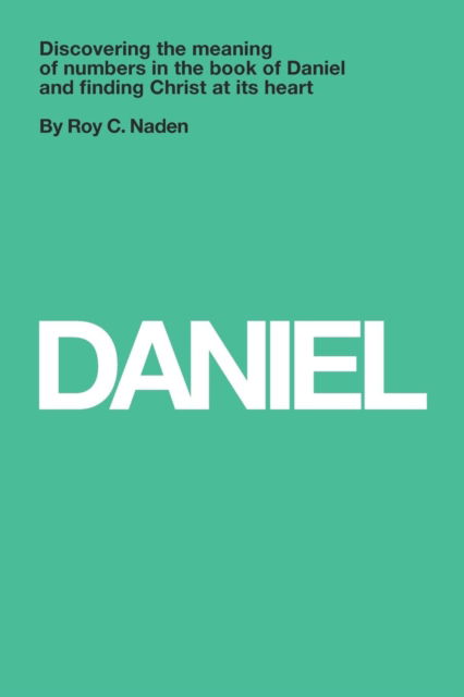 Cover for Dr. Roy C. Naden · Daniel (Paperback Book) (2016)