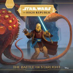 Cover for George Mann · Star Wars The High Republic: The Battle For Starlight (Pocketbok) (2022)