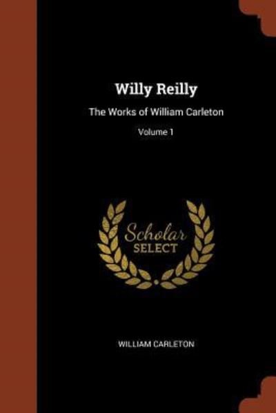 Cover for William Carleton · Willy Reilly (Paperback Book) (2017)