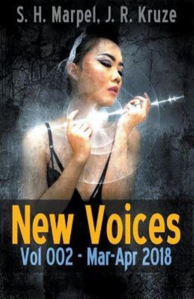 Cover for S H Marpel · New Voices Vol 002 Mar-Apr 2018 (Paperback Book) (2018)
