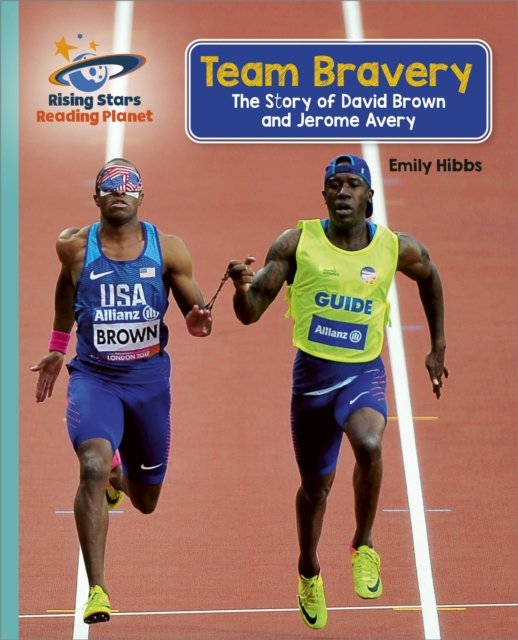 Cover for Emily Hibbs · Reading Planet - Team Bravery: The Story of David Brown and Jerome Avery - Turquoise: Galaxy (Paperback Bog) (2022)