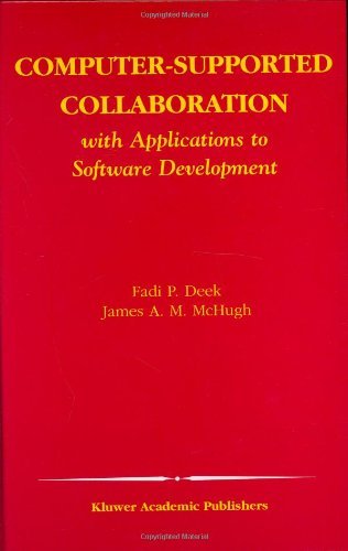 Cover for Fadi P. Deek · Computer-Supported Collaboration: With Applications to Software Development - The Springer International Series in Engineering and Computer Science (Hardcover Book) [2003 edition] (2003)