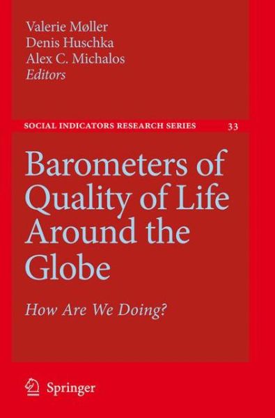 Cover for Moller · Barometers of Quality of Life Around the Globe: How Are We Doing? - Social Indicators Research Series (Hardcover Book) [2008 edition] (2008)