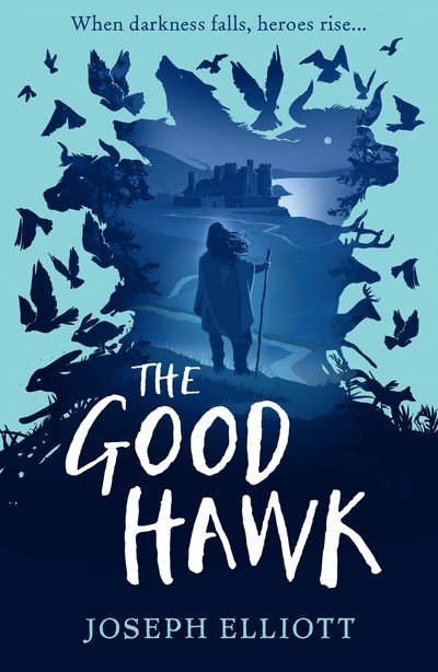 Cover for Joseph Elliott · The Good Hawk (Shadow Skye, Book One) (Paperback Book) (2020)