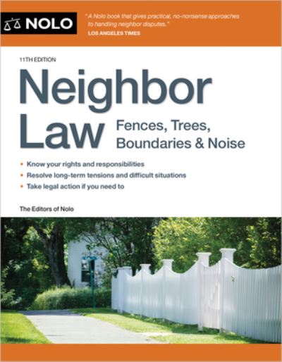 Cover for Editors of Nolo, The, Editors of Nolo · Neighbor Law (Bog) (2023)