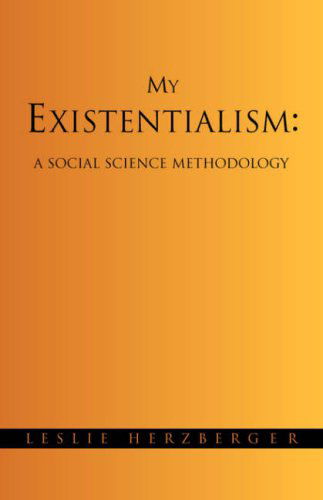 Cover for Leslie Herzberger · Terror in America, Iii: My Existentialism in a Judeo-christian Society a Social Science Methodology (Taschenbuch) (2009)