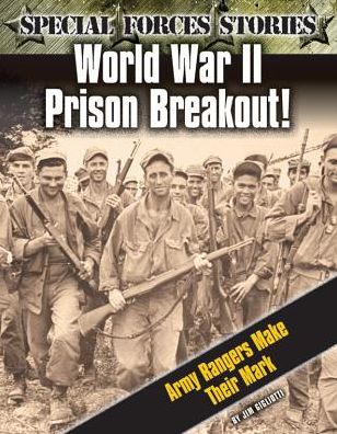 Cover for Jim Gigliotti · World War II Prison Breakout! Army Rangers Make Their Mark (Hardcover Book) (2018)