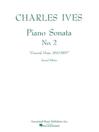 Cover for Charles Ives · Sonata No. 2  Concord, Mass 1840-60 (Paperback Book) (1986)