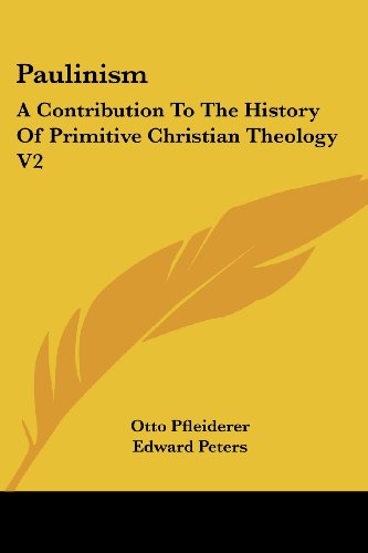 Cover for Otto Pfleiderer · Paulinism: a Contribution to the History of Primitive Christian Theology V2 (Paperback Book) (2006)