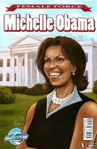 Cover for Neal Bailey · Female Force Michelle Obama (Paperback Book) (2009)
