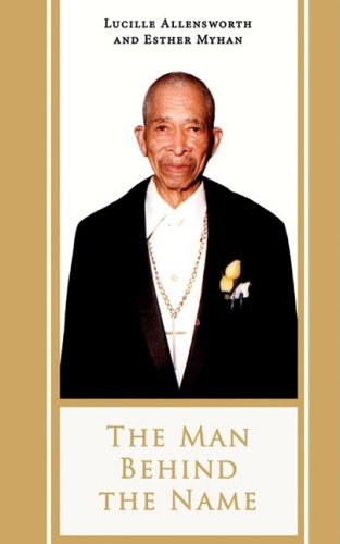 Cover for Lucille Allensworth · The Man Behind the Name: the Life and Times of Reverend Calvin White (Paperback Book) (2008)