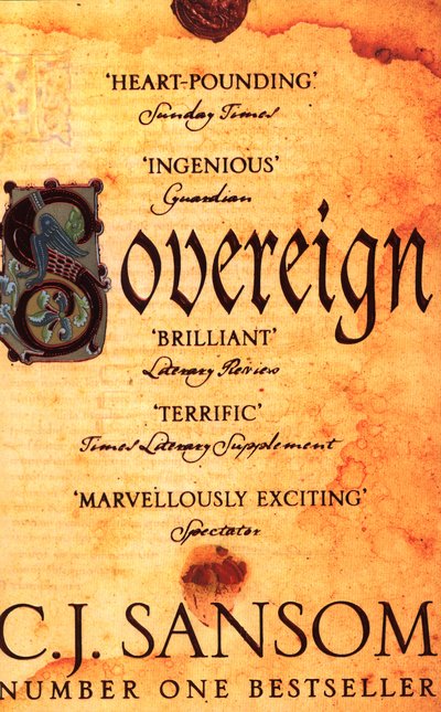 Cover for C. J. Sansom · Sovereign - The Shardlake series (Paperback Bog) [New edition] (2015)