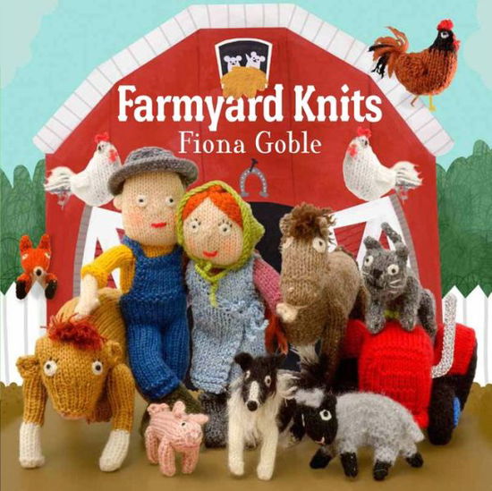 Cover for Fiona Goble · Farmyard knits (Book) (2013)