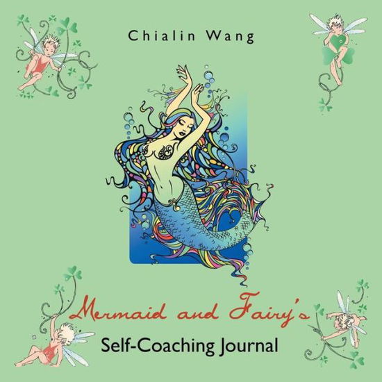 Cover for Chialin Wang · Mermaid and Fairy's Self-coaching Journal (Paperback Book) (2015)