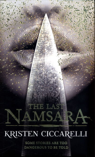 Cover for Kristen Ciccarelli · The Last Namsara: Iskari Book One - Iskari (Hardcover Book) (2017)