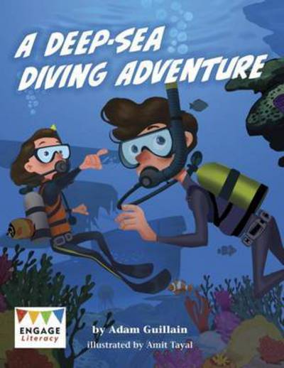 Cover for Adam Guillain · A Deep-Sea Diving Adventure - Engage Literacy Brown (Paperback Book) (2016)