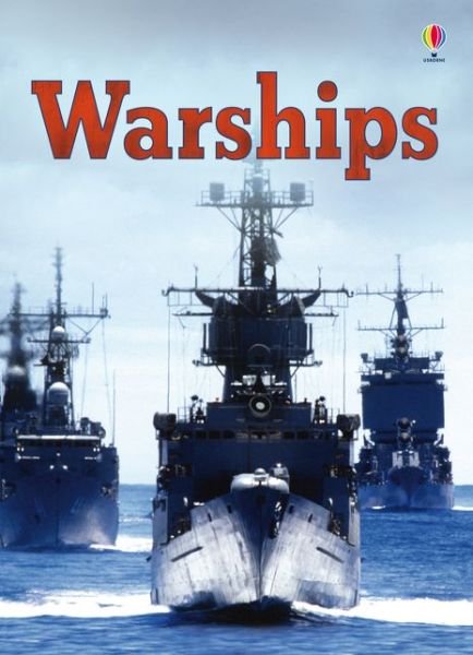 Warships - Beginners Plus - Henry Brook - Books - Usborne Publishing Ltd - 9781474915854 - July 1, 2016