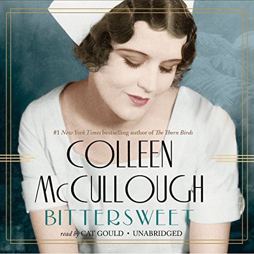 Cover for Colleen Mccullough · Bittersweet (MP3-CD) [Unabridged Mp3cd edition] (2014)