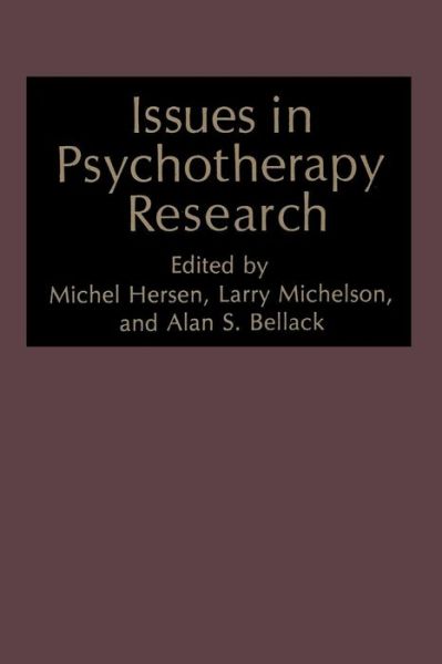 Cover for Michel Hersen · Issues in Psychotherapy Research - NATO Science Series B (Taschenbuch) [Softcover reprint of the original 1st ed. 1984 edition] (2013)