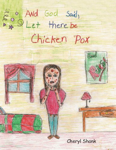 Cover for Cheryl Shank · And God Said, &quot;Let There Be Chickenpox&quot;. (Paperback Book) (2013)