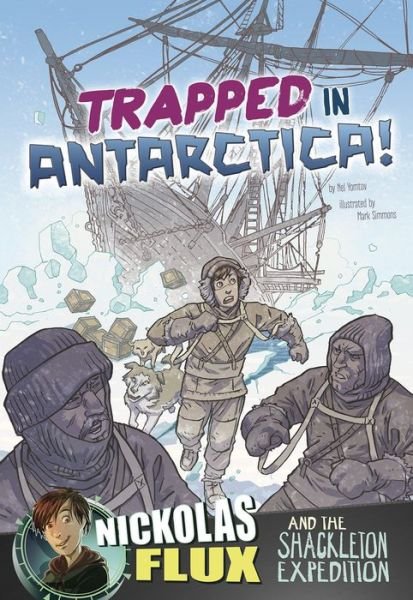 Cover for Nel Yomtov · Trapped in Antarctica! - Nickolas Flux (Paperback Bog) (2015)