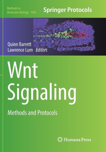 Cover for Wnt Signaling: Methods and Protocols - Methods in Molecular Biology (Paperback Book) [Softcover reprint of the original 1st ed. 2016 edition] (2018)