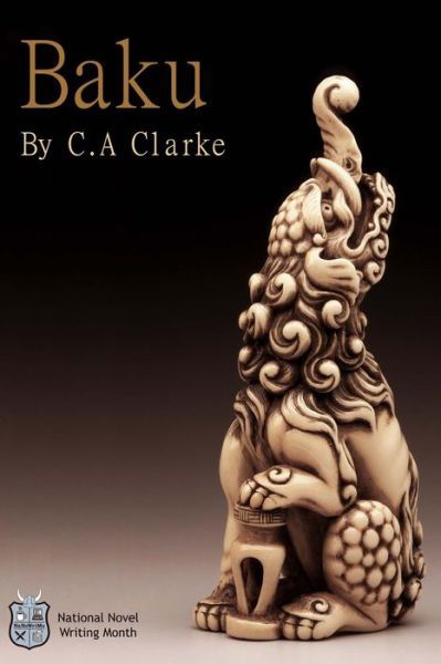 Cover for C a Clarke · Baku (Paperback Book) (2013)