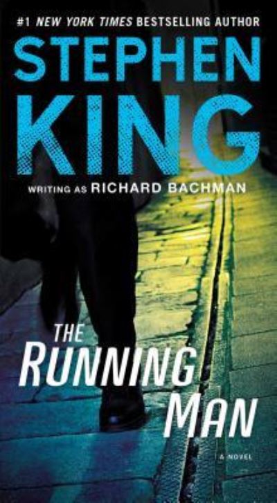 Cover for Stephen King · The Running Man: A Novel (Paperback Bog) (2016)