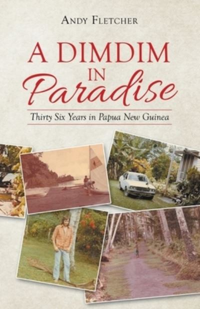 Cover for Andy Fletcher · A Dimdim in Paradise (Taschenbuch) (2021)