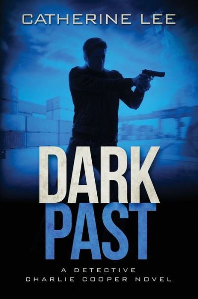 Cover for Catherine Lee · Dark Past (Paperback Book) (2014)