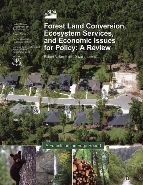 Cover for United States Department of Agriculture · Forest-land Conversion, Ecosystem Services, and Economic Issues for Policy: a Review (Paperback Book) (2015)