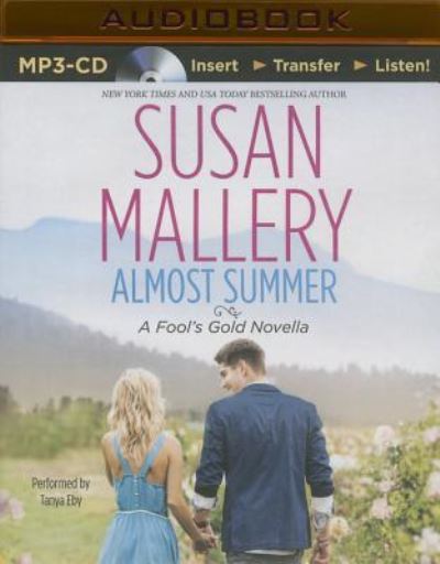 Cover for Susan Mallery · Almost Summer (MP3-CD) (2015)