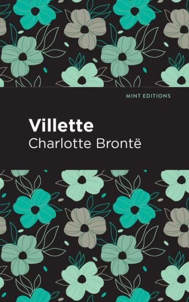 Cover for Charlotte Bronte · Villette - Mint Editions (Hardcover Book) (2021)