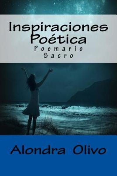 Cover for Alondra Olivo · Inspiracion Poetica (Paperback Book) (2016)