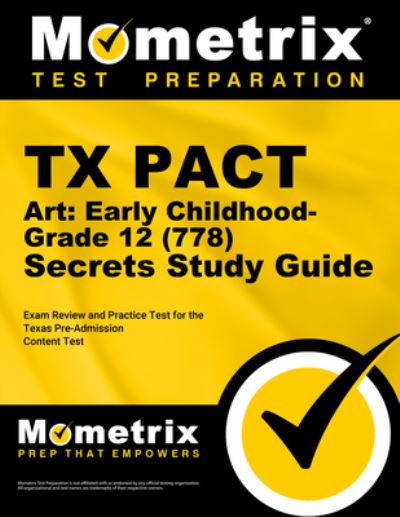 Cover for Mometrix Test Prep · TX Pact Art : Early Childhood-Grade 12  Secrets Study Guide (Book) (2020)