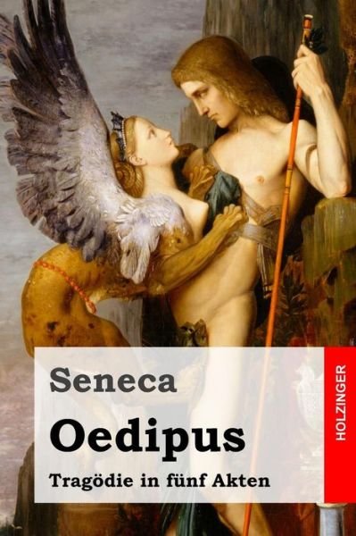 Cover for Seneca · Oedipus: Tragodie in Funf Akten (Taschenbuch) (2015)