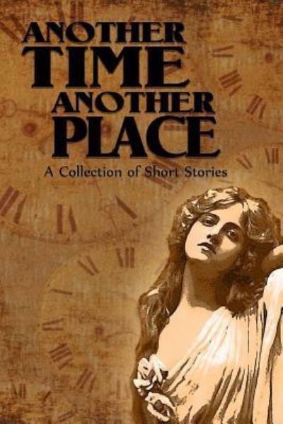 Cover for Swinburne Anthology Group · Another Time Another Place (Paperback Book) (2015)