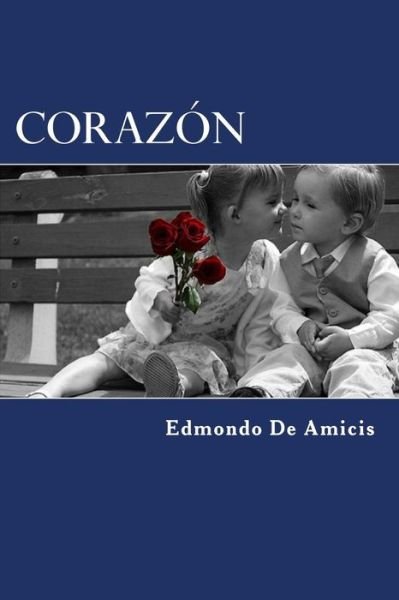 Cover for Edmondo De Amicis · Corazon (Paperback Book) (2015)