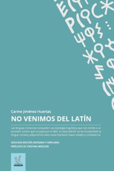 Cover for Carme Jiménez Huertas · No venimos del latin (Paperback Book) (2015)