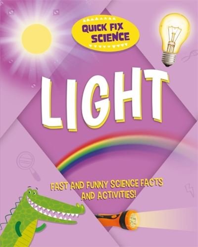 Cover for Paul Mason · Quick Fix Science: Light - Quick Fix Science (Gebundenes Buch) (2021)