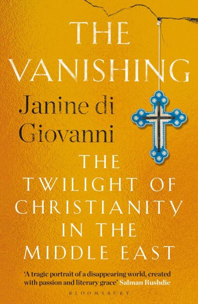 Cover for Janine Di Giovanni · The Vanishing: The Twilight of Christianity in the Middle East (Paperback Book) (2022)