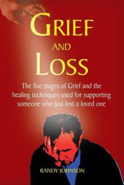 Cover for Randy Johnson · Grief and Loss (Paperback Book) (2016)