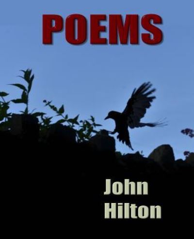 Cover for John Hilton · Poems (Paperback Book) (2016)