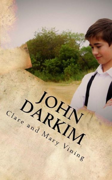 Cover for Clare and Mary Vining · John Darkim (Paperback Book) (2016)