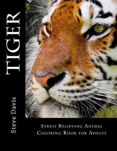 Cover for Steve Davis · Tiger Adult Coloring Book (Paperback Bog) (2016)