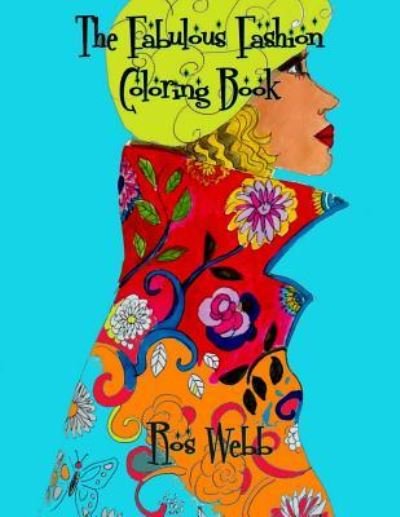 Cover for Ros Webb · The Fabulous Fashion Coloring Book (Paperback Bog) (2016)