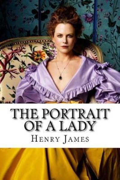 Cover for Henry James · The Portrait of a Lady Henry James (Pocketbok) (2016)