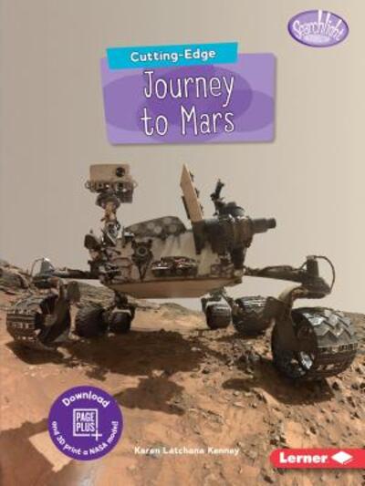 Cover for Karen Latchana Kenney · Cutting-Edge Journey to Mars - Searchlight Books — New Frontiers of Space (Paperback Book) (2019)