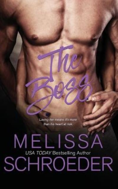 Cover for Melissa Schroeder · The Boss (Taschenbuch) (2017)