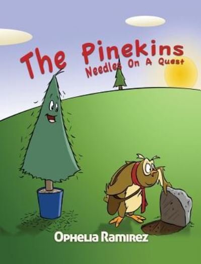 Cover for Ophelia Ramirez · The Pinekins (Innbunden bok) (2017)